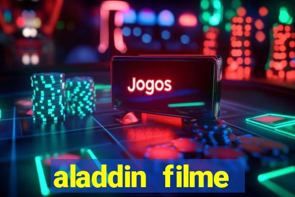 aladdin filme completo drive